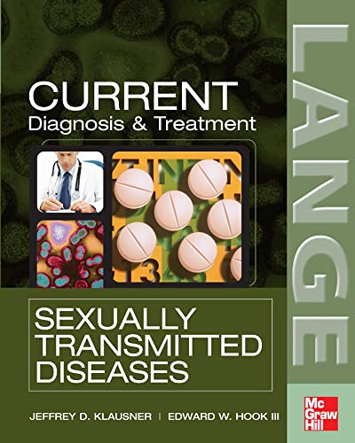 Current Diagnosis & Treatment of Sexually Transmitted Diseases (Lange Current Series) von McGraw-Hill Education
